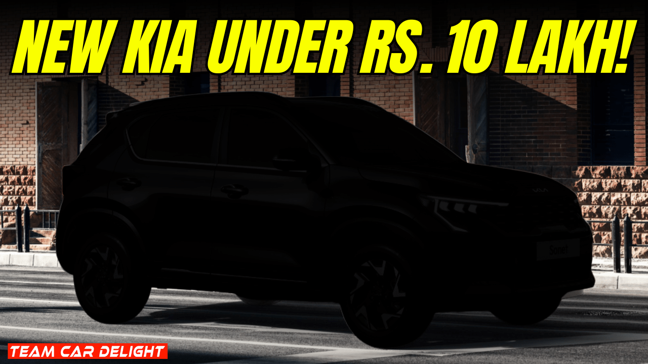 New Kia Cars Below Rs. 10 Lakhs: Upcoming Launches You Can’t Miss!